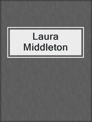 cover image of Laura Middleton