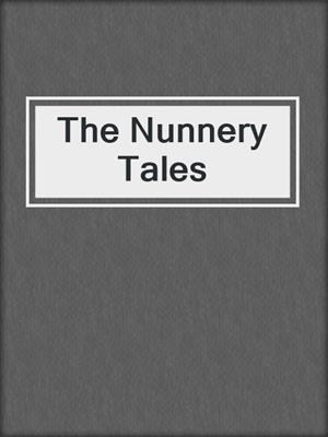 cover image of The Nunnery Tales